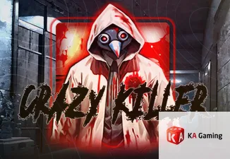 Crazy Killer